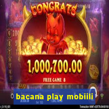 bacana play mobiili